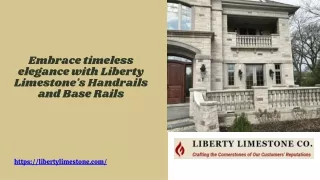 Embrace Timeless Elegance with Liberty Limestone's Handrails and Base Rails