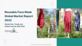 Reusable Face Mask Global Market By Material Type, By Application, By Distribution Channel, Opportunity Analysis and Ind