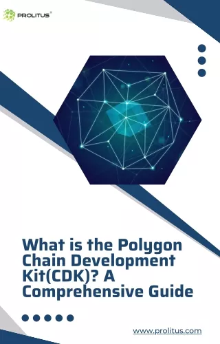 What is the Polygon Chain Development Kit(CDK) A Comprehensive Guide