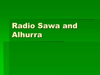 Radio Sawa and Alhurra