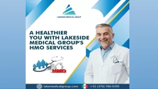 A Healthier You with Lakeside Medical Group's HMO Services