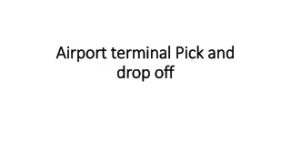 Airport terminal Pick and drop off