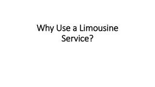 Why Use a Limousine Service
