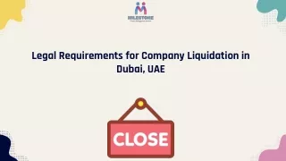 Legal Requirements for Company Liquidation in Dubai, UAE