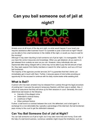Can you bail someone out of jail at night