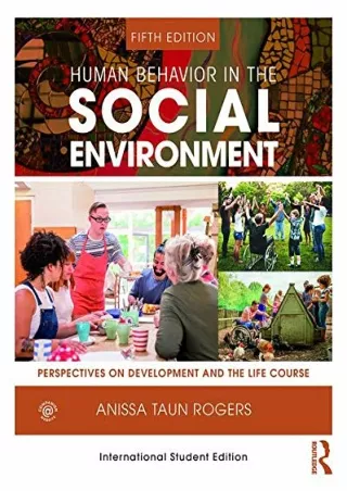 get [PDF] Download Human Behavior in the Social Environment: Perspectives on Development and the