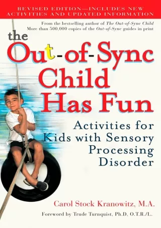 DOWNLOAD/PDF The Out-of-Sync Child Has Fun, Revised Edition: Activities for Kids with