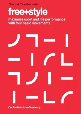 Download Book [PDF] Free Style: Maximize Sport and Life Performance with Four Basic Movements