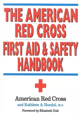 READ [PDF] The American Red Cross First Aid and Safety Handbook