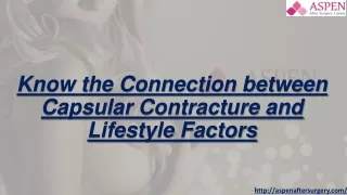 Know the Connection between Capsular Contracture and Lifestyle Factors