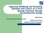 Improving Wellbeing and Promoting Optimism with Carers of a First Episode Psychosis through Psychoeducation Groups