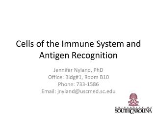 Cells of the Immune System and Antigen Recognition