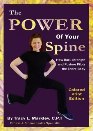 [PDF READ ONLINE] The Power of Your Spine: How Back Strength and Posture Pilots