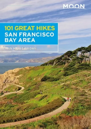 PDF/READ Moon 101 Great Hikes San Francisco Bay Area (Moon Outdoors) kindle