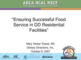 “Ensuring Successful Food Service in DD Residential Facilities”