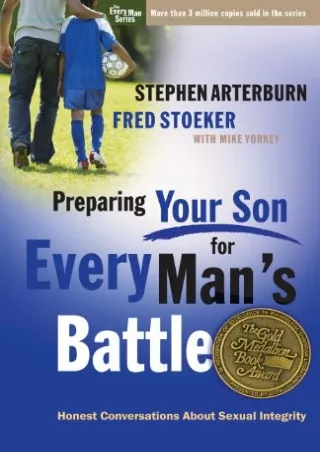 PDF/READ/DOWNLOAD Preparing Your Son for Every Man's Battle: Honest Conversation