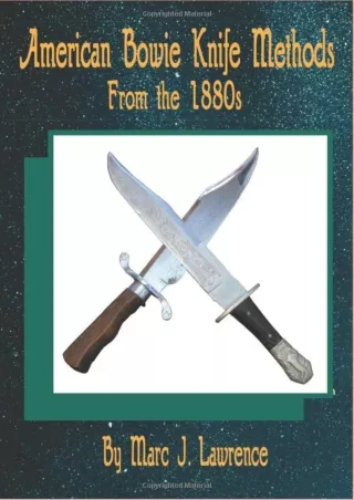 DOWNLOAD/PDF American Bowie Knife Fighting Methods From 1880s ipad