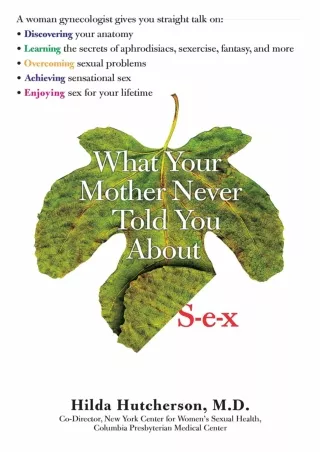 PDF What Your Mother Never Told You About Sex kindle