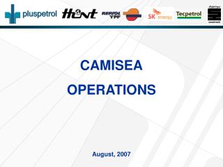 CAMISEA OPERATIONS August, 2007