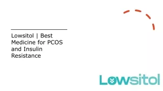 Lowsitol  Best Medicine for PCOS and Insulin Resistance