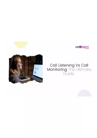 Call-Listening-Vs-Call-Monitoring-The-Ultimate-Guide