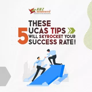 5 UK UCAS Tips That Will Skyrocket Your Success Rate!