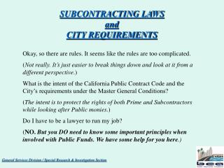SUBCONTRACTING LAWS and CITY REQUIREMENTS