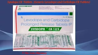 Syndopa CR  Tablets (Generic Levodopa and Carbidopa CR Tablets)