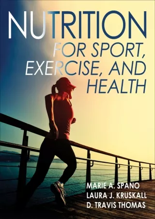 DOWNLOAD/PDF Nutrition for Sport, Exercise, and Health