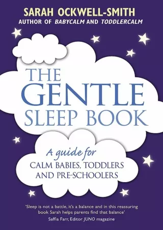 [PDF READ ONLINE] The Gentle Sleep Book: Gentle, No-Tears, Sleep Solutions for Parents of