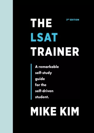 PDF/READ The LSAT Trainer: A Remarkable Self-Study Guide For The Self-Driven Student