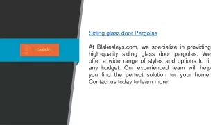 Siding Glass Door Pergolas Blakesleys.com