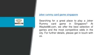 Joker Rummy Card Game Singapore Waybet88.com