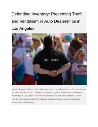 Defending Inventory_ Preventing Theft and Vandalism in Auto Dealerships in Los AngelesAuto dealerships security guards i