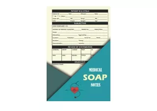 Kindle online PDF Medical Soap Notes Fill In Soap or H and p Notebook for Med St