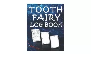 Download PDF Tooth Fairy Log Book A Journal To Keep Track Of Girls and Boys Lost