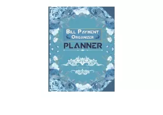 PDF read online Budget Planner And Bill Organizer Monthly Bill Organizer With Po