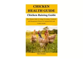 Download Chicken Health Guide The Ultimate Guide To Caring Prevention Treatment