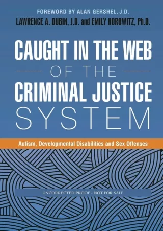 PDF Download Caught in the Web of the Criminal Justice System: Autism, Developme