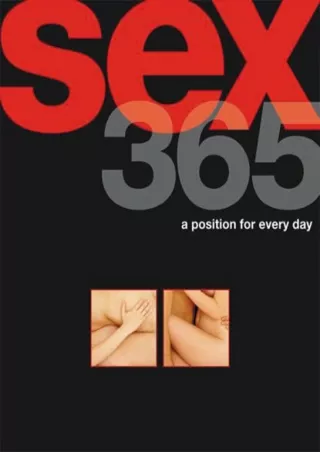 [PDF] DOWNLOAD EBOOK Sex 365: A Position for Every Day epub