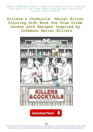 eBooks DOWNLOAD Killers & Cocktails Serial Killer Coloring Gift Book for True Cr