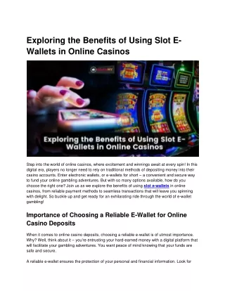 Exploring the Benefits of Using Slot E-Wallets in Online Casinos