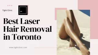 Best Laser Hair Removal in Toronto