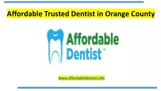 Affordable Trusted Dentist in Orange County