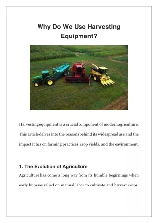 Why Do We Use Harvesting Equipment?