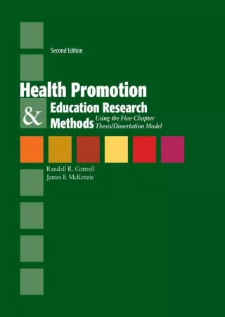 [PDF] DOWNLOAD Health Promotion & Education Research Methods: Using the Five Chapter Thesis/