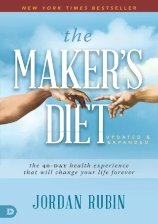 Download Book [PDF] The Maker's Diet: Updated and Expanded: The 40-Day Health Experience That Will