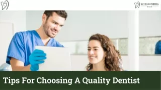 Tips For Choosing a Quality Dentist