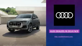 Audi Dealers in Delhi NCR