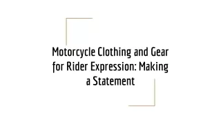 Motorcycle Clothing and Gear for Rider Expression_ Making a Statement